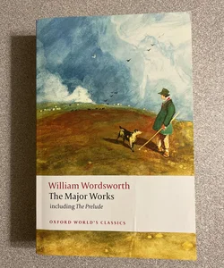 William Wordsworth - the Major Works