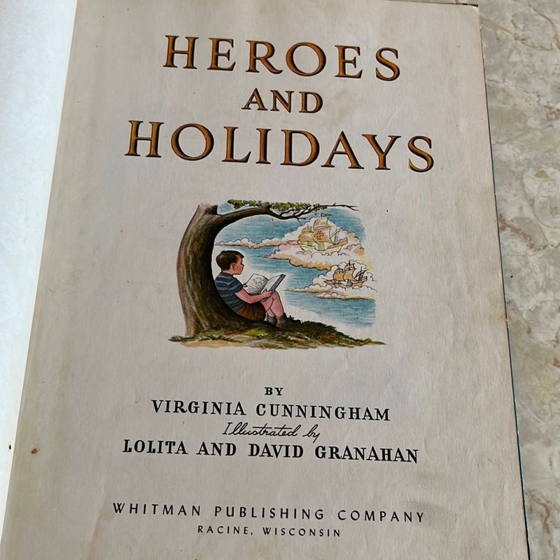 Heroes and Holidays: A Story Book for Boys and Girls 
