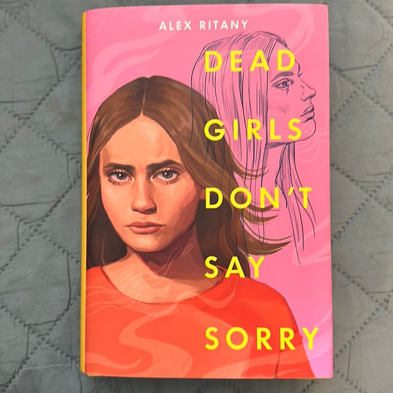 Dead Girls Don't Say Sorry