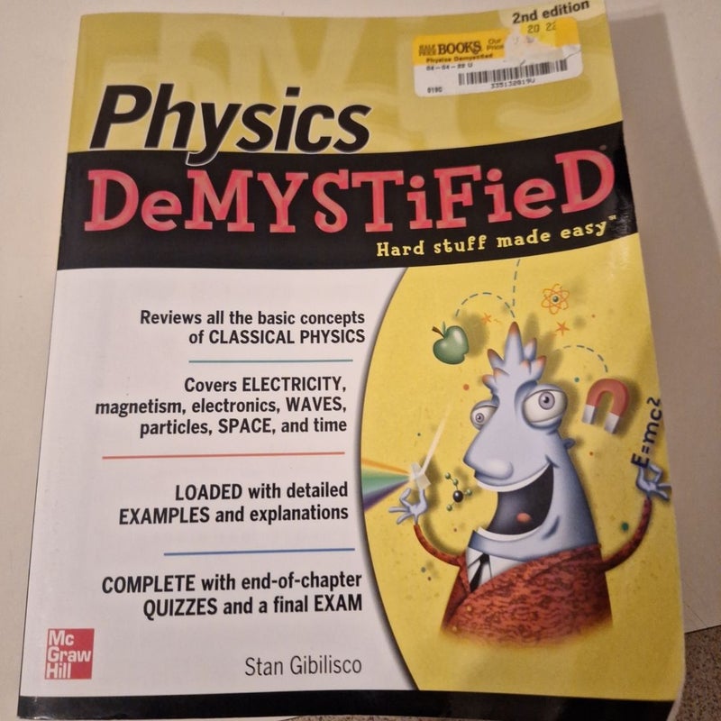 Physics DeMYSTiFieD, Second Edition