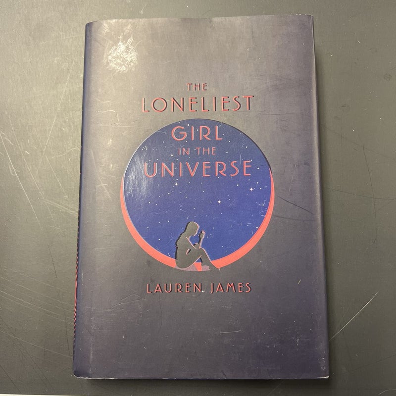 The Loneliest Girl in the Universe