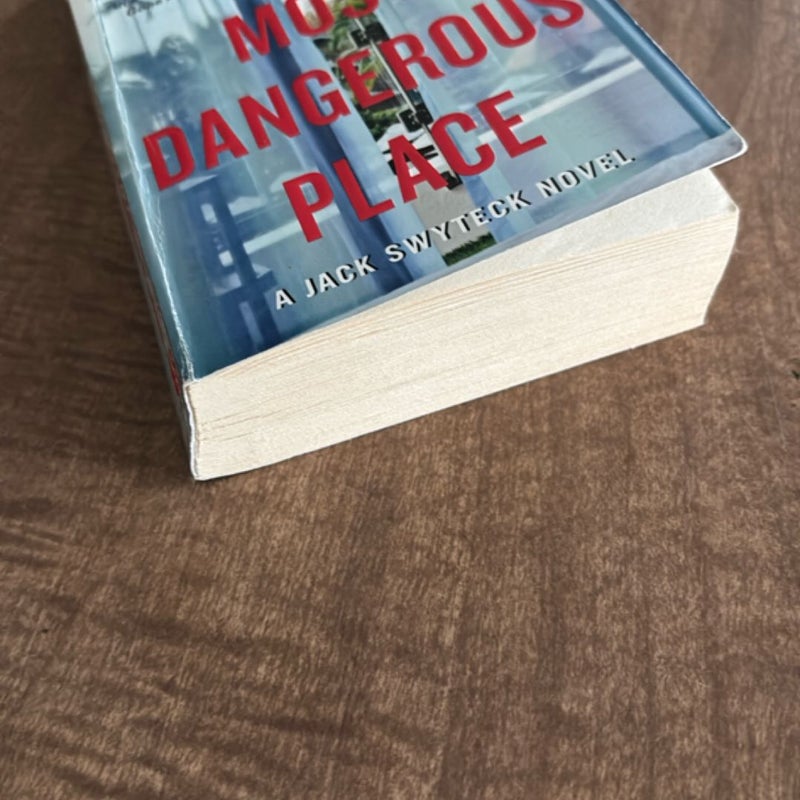 Most Dangerous Place