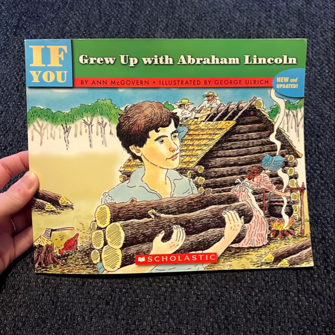 If You Grew up with Abraham Lincoln