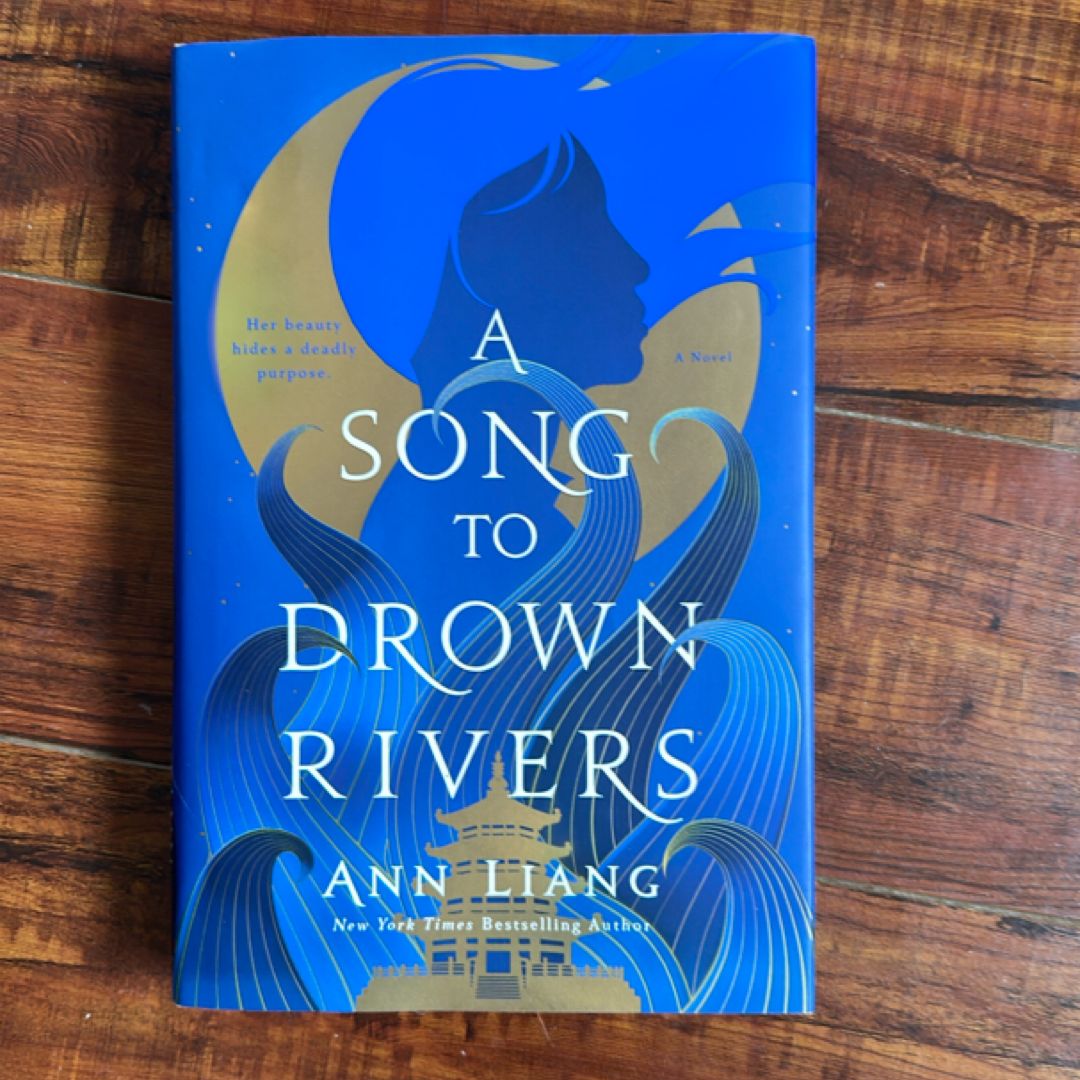 A Song to Drown Rivers