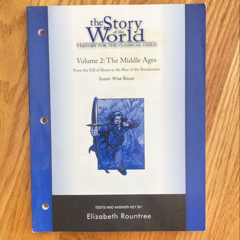 The Story of the World: History for the Classical Child, Volume 2