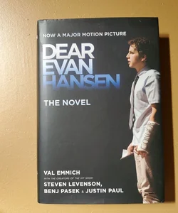 Dear Evan Hansen: the Novel