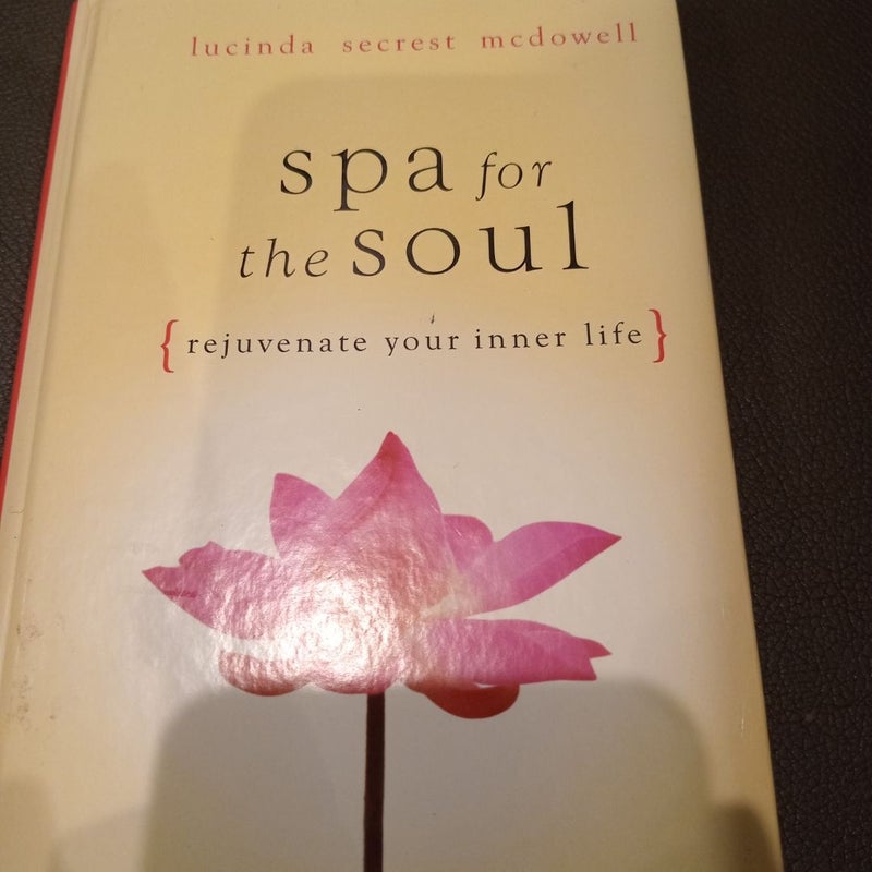 Spa for the Soul (First Edition, Signed)