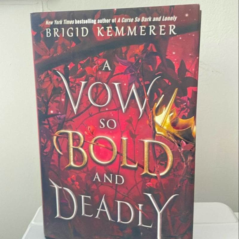 A Vow So Bold and Deadly