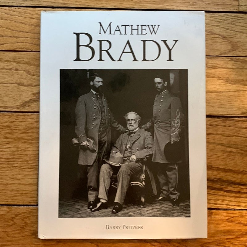 Mathew Brady