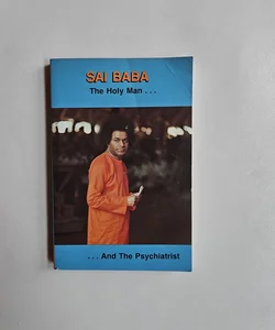 Sai Baba The Holy Man...