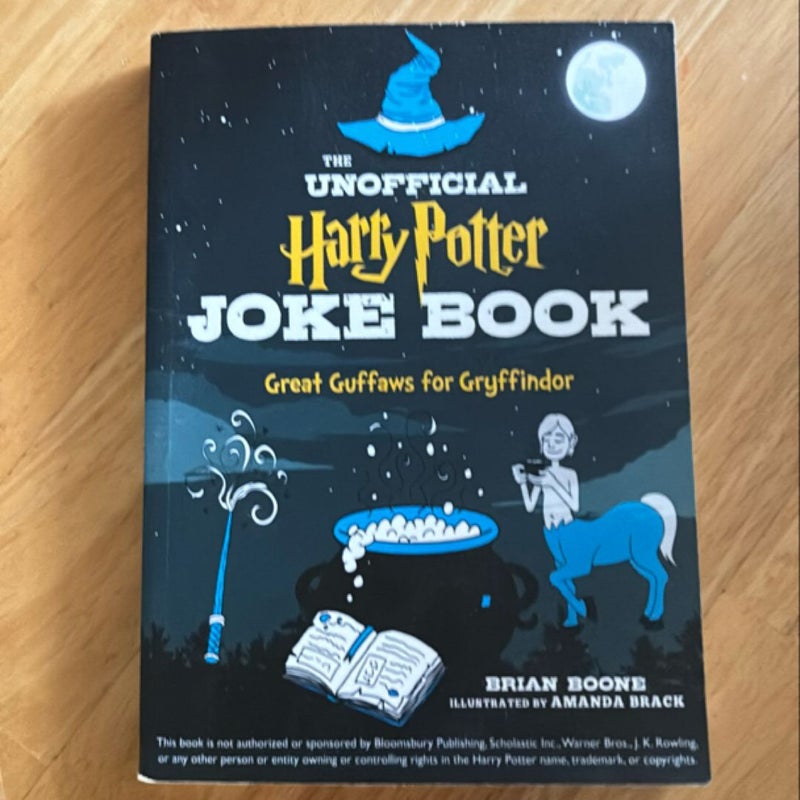 The Unofficial Harry Potter Joke Book: Great Guffaws for Gryffindor