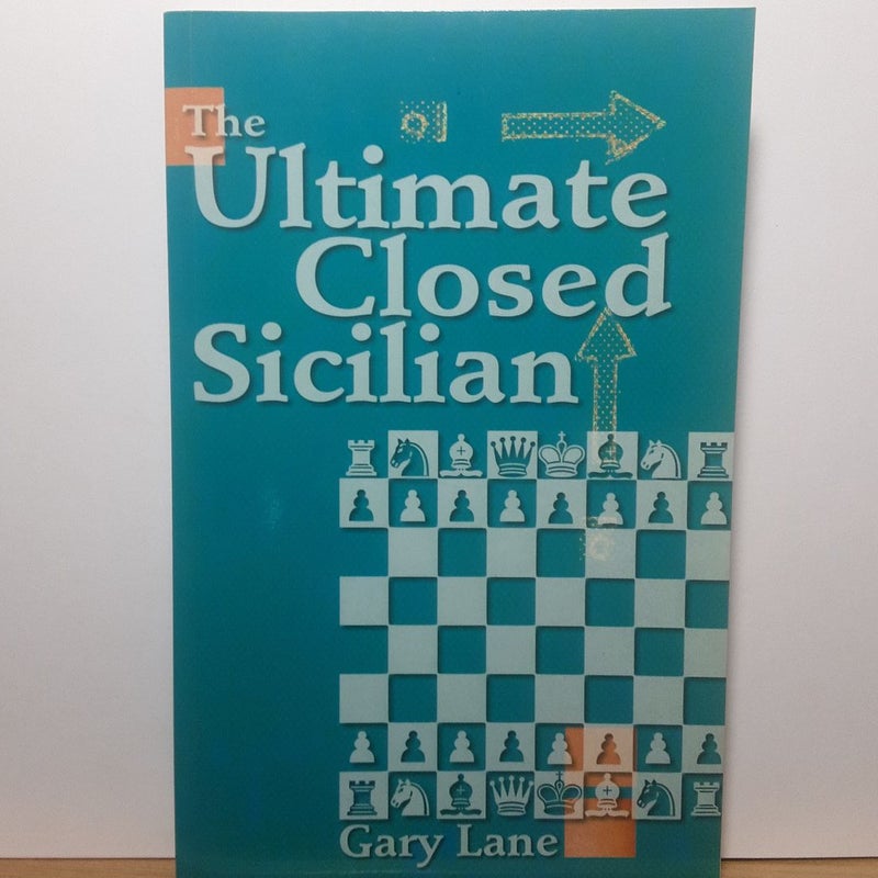 Ultimate Closed Sicilian