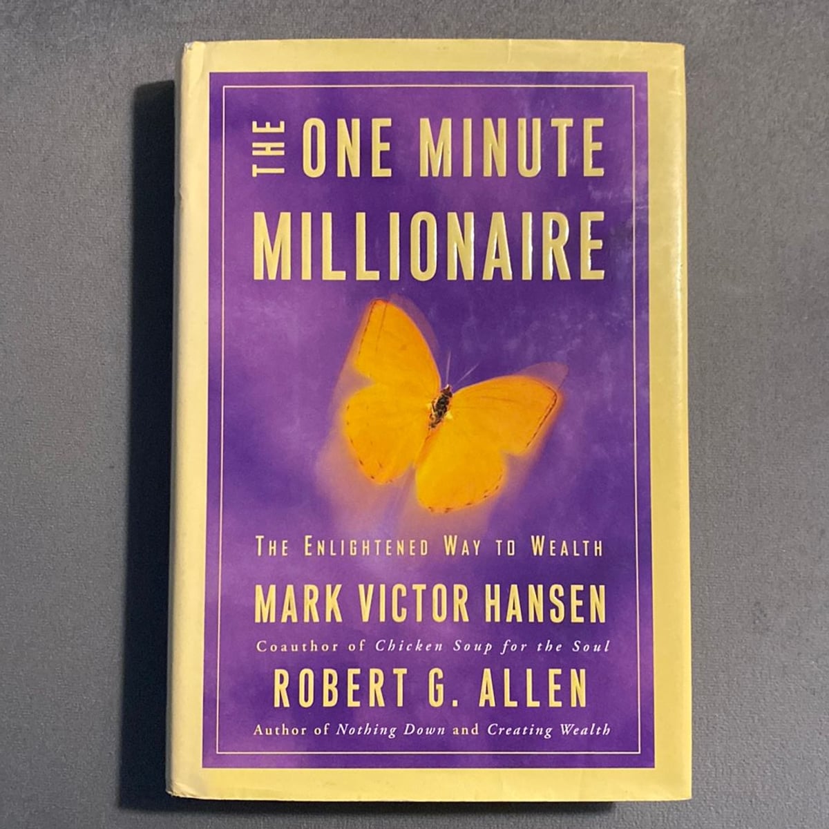 The one minute millionaire by mark victor hansen robert g allen