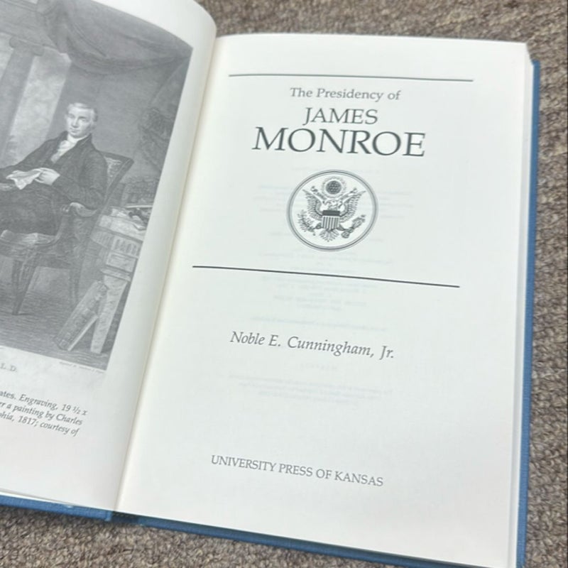 The Presidency of James Monroe