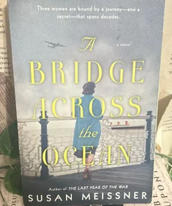 A Bridge Across the Ocean