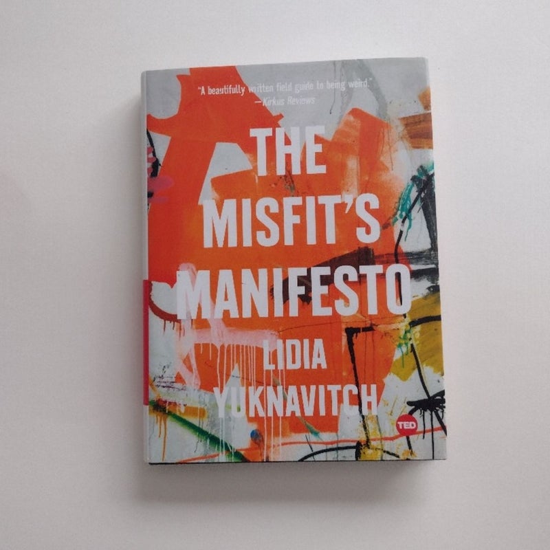 The Misfit's Manifesto