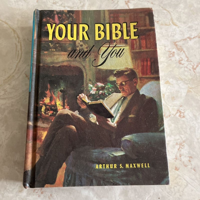 Your Bible and You