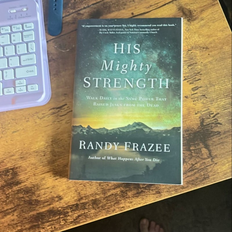 His Mighty Strength