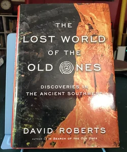 The Lost World of the Old Ones