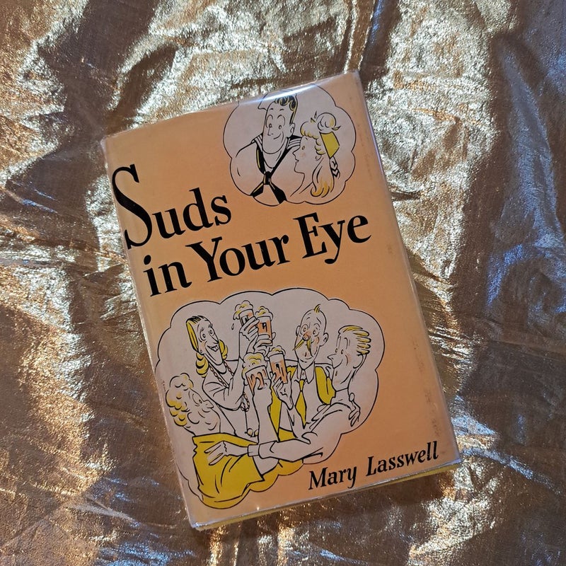 Suds in Your Eye