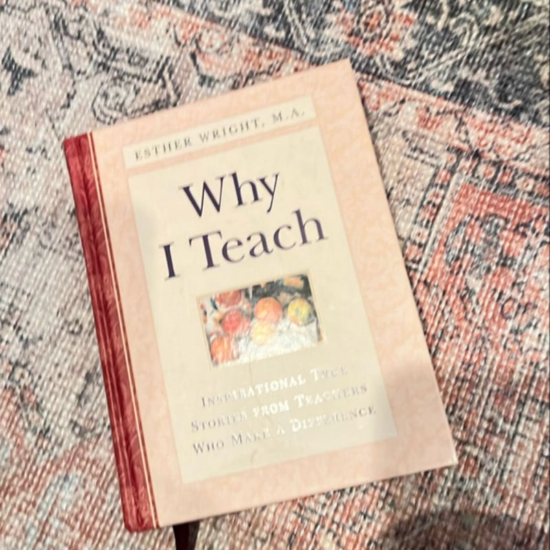 Custom Why I Teach