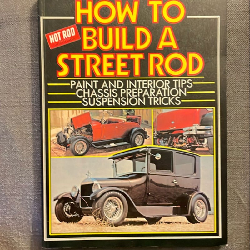 How to Build Street Rods