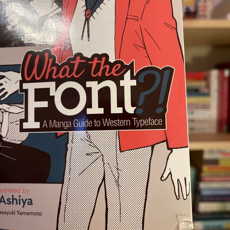 What the Font?! - a Manga Guide to Western Typeface