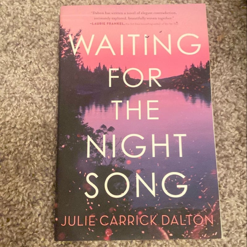 Waiting for the Night Song