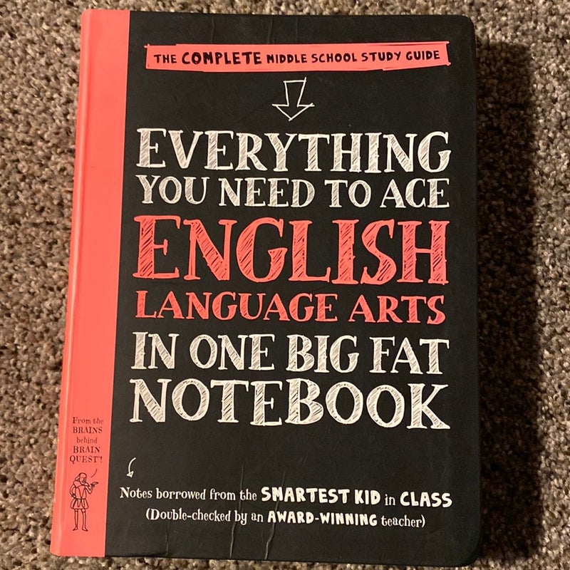 Everything You Need to Ace English Language Arts in One Big Fat Notebook