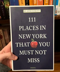 111 Places New York You Must Not Miss