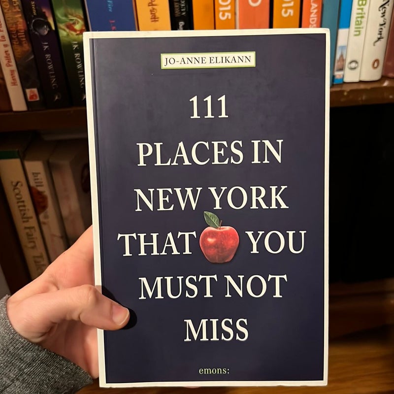 111 Places New York You Must Not Miss