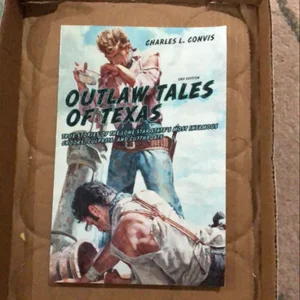 Outlaw Tales of Texas