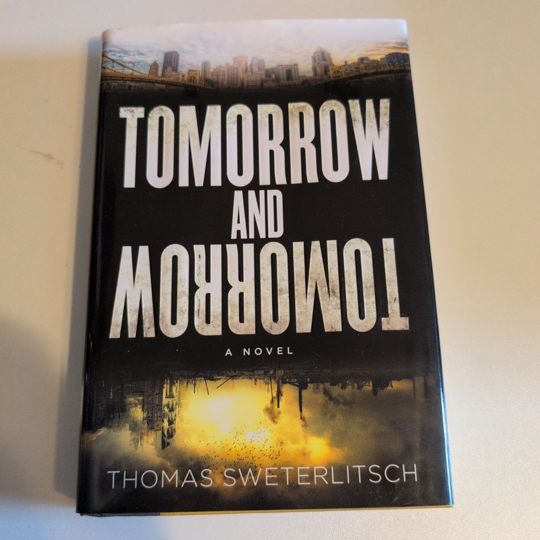 Tomorrow and Tomorrow