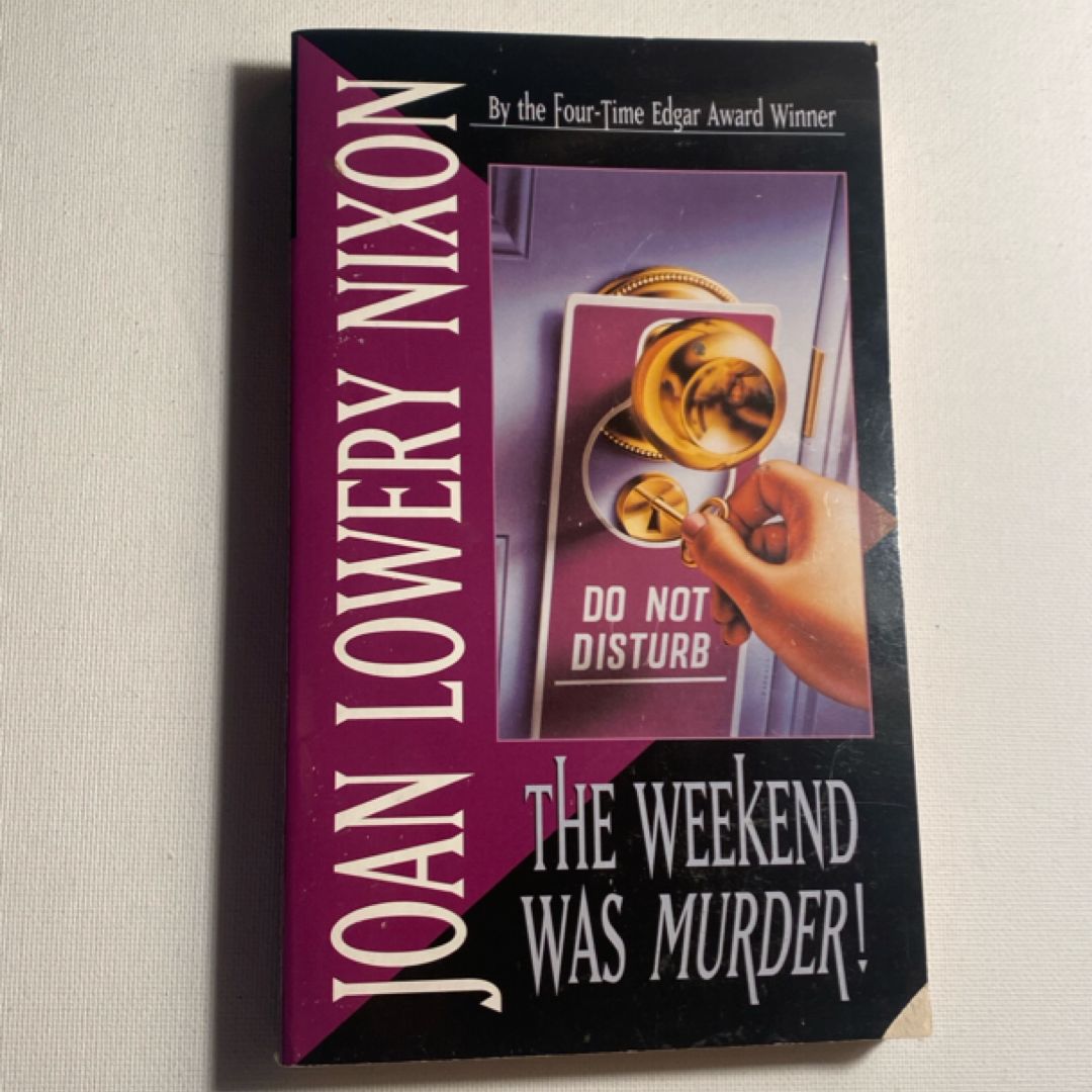 The Weekend Was Murder!