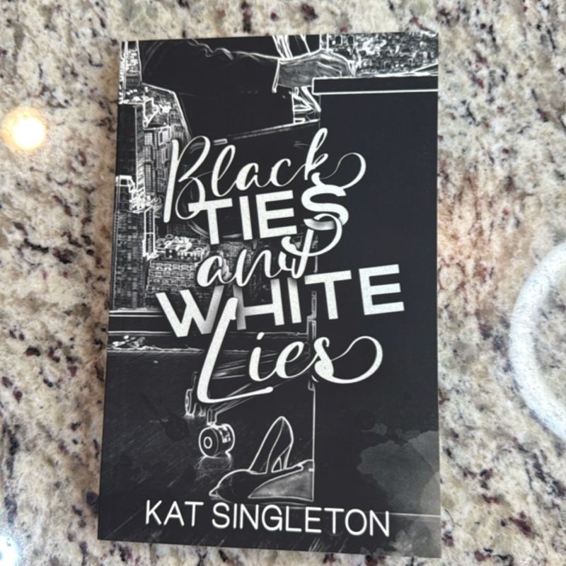 Black Ties and White Lies