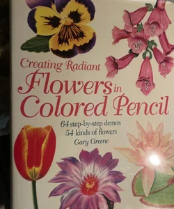 Creating Radiant Flowers in Colored Pencil
