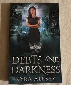 Debts and Darkness