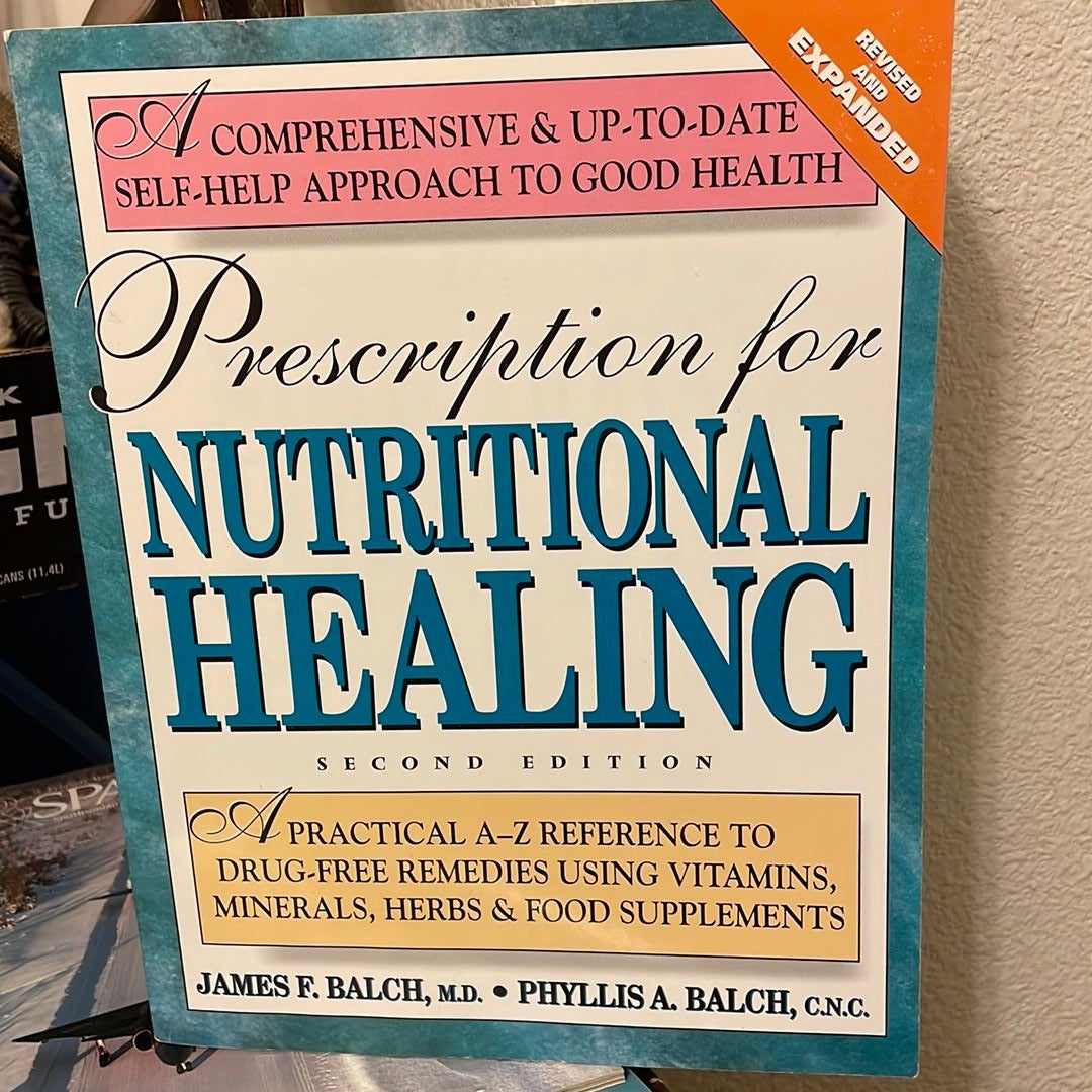 Prescription for Nutritional Healing