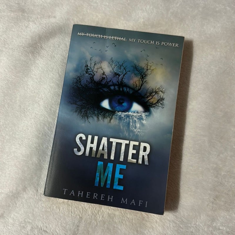 Shatter Me