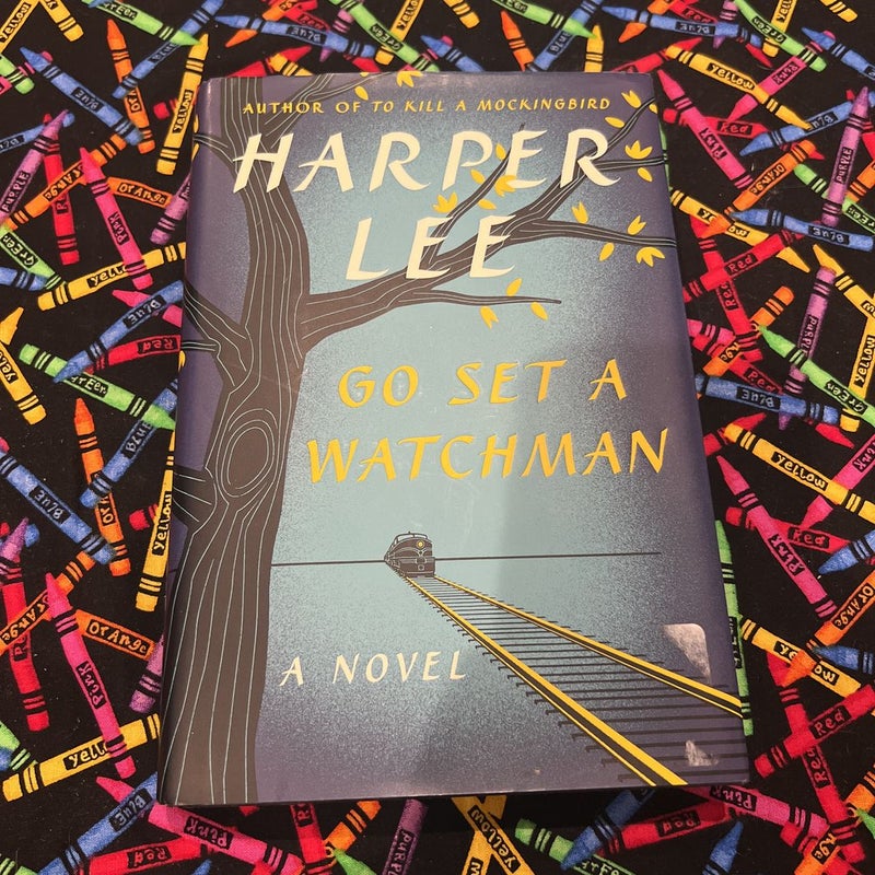 Go Set a Watchman: A Novel