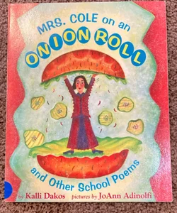 Mrs. Cole on an onion roll