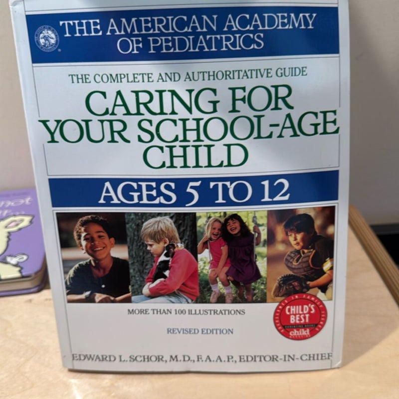 Caring for Your School Age Child