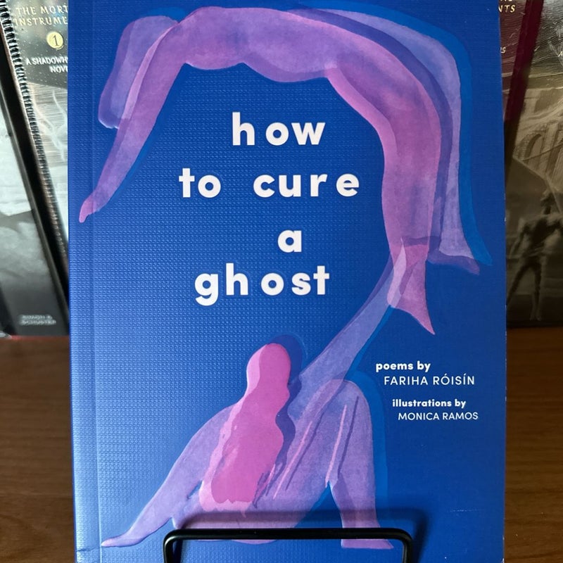 How to Cure a Ghost