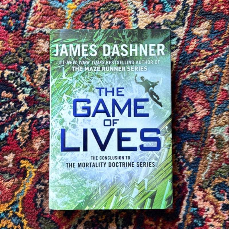 The Game of Lives (the Mortality Doctrine, Book Three)