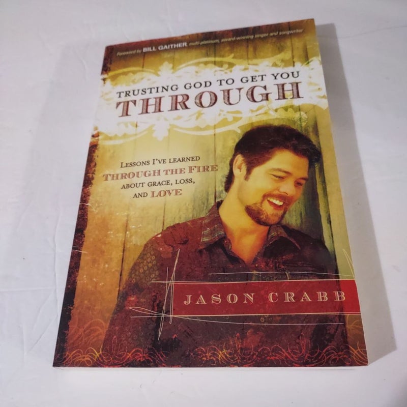 Trusting God to Get You Through