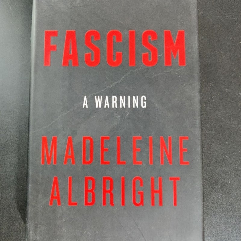 Fascism: a Warning