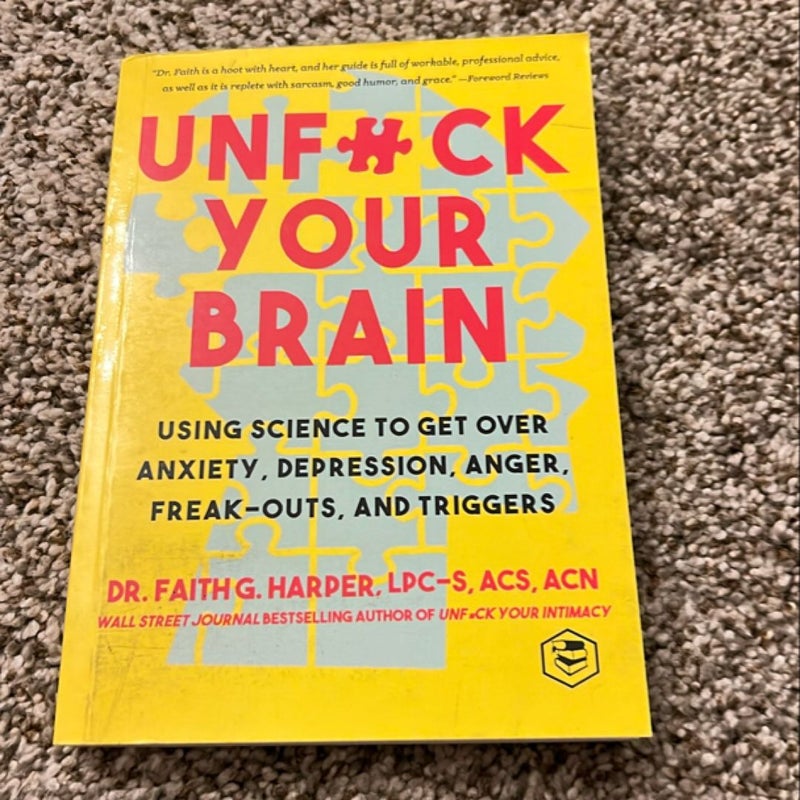 Unfuck Your Brain