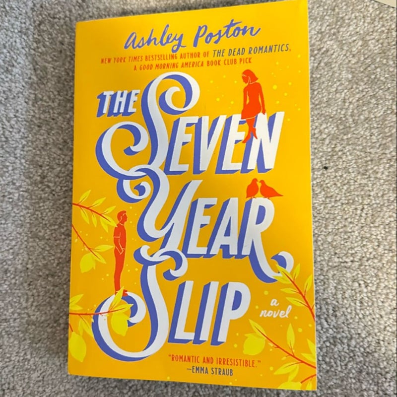 The Seven Year Slip