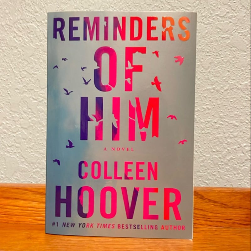 Reminders of Him