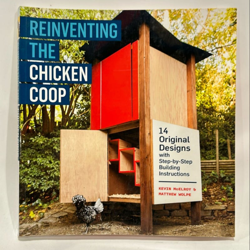 Reinventing the Chicken Coop